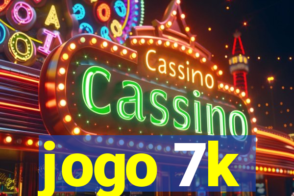 jogo 7k